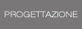 PROGETTAZIONE